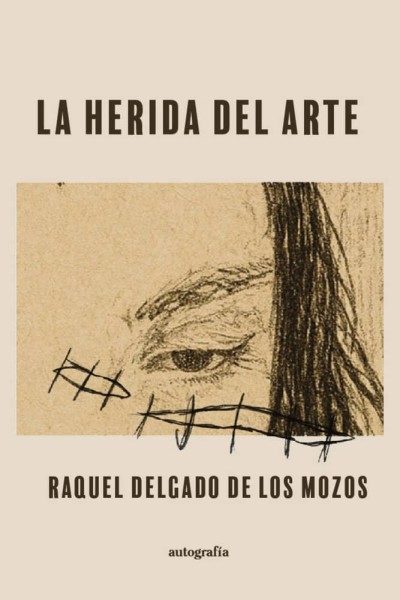 LA HERIDA DEL ARTE