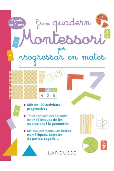 GRAN QUADERN MONTESSORI PER PROGRESSAR EN MATES. A PARTIR DE