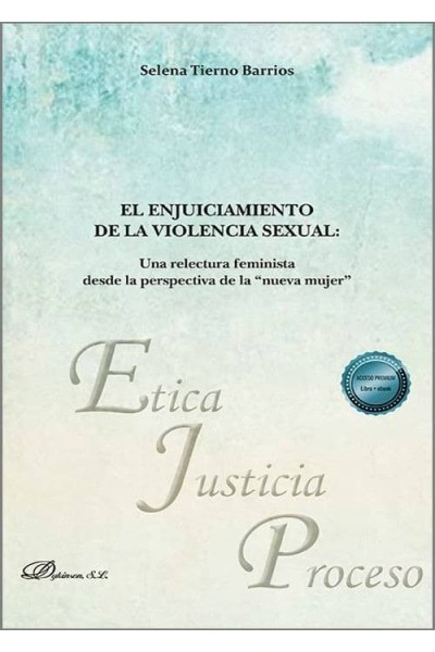 EL ENJUICIAMIENTO DE LA VIOLENCIA SEXUAL