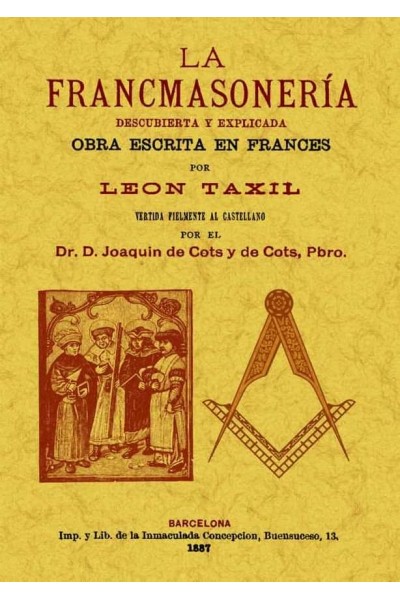 FRANCMASONERIA: DESCUBIERTA Y EXPLICADA, LA