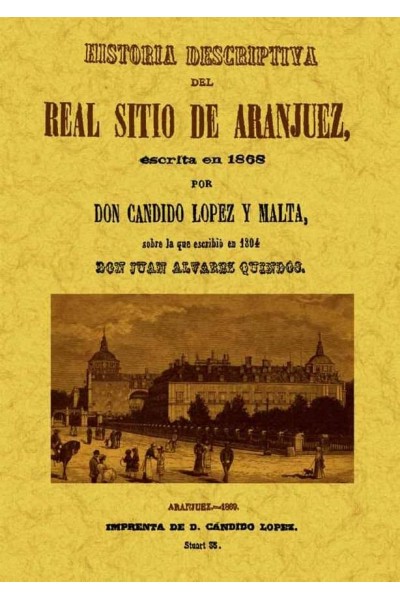 HISTORIA DESCRIPTIVA DEL REAL SITIO DE ARANJUEZ