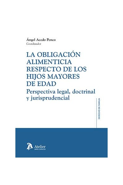 LA OBLIGACION ALIMENTICIA RESPECTO DE LOS HIJOS MAYORES DE
