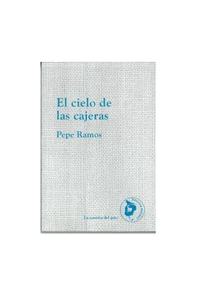EL CIELO DE LAS CAJERAS