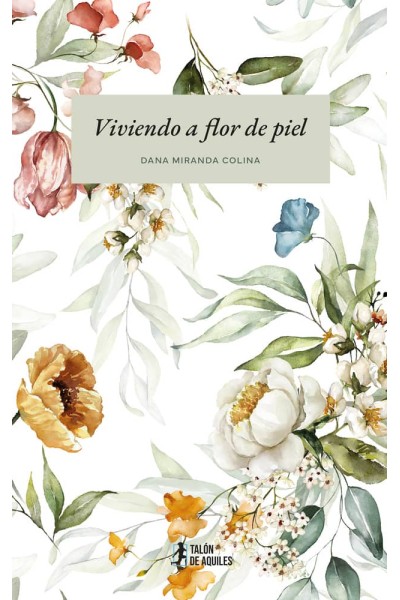 VIVIENDO A FLOR DE PIEL
