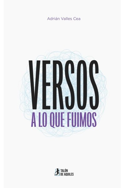 VERSOS A LO QUE FUIMOS