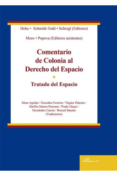 COMENTARIO DE COLONIA AL DERECHO DEL ESPACIO. TRATADO DEL ES