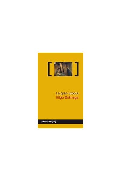 GRAN UTOPIA,LA