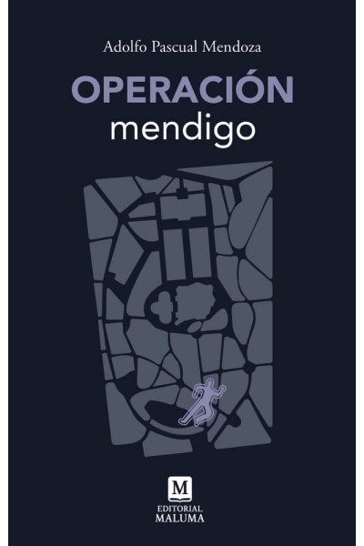 OPERACION MENDIGO