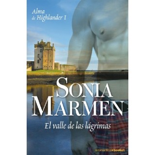 Alma de Highlander I: El valle de las lágrimas