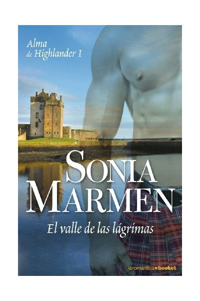 Alma de Highlander I: El valle de las lágrimas