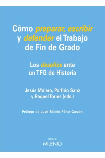 COMO PREPARAR, ESCRIBIR Y DEFENDER EL TRABAJO DE FIN DE GRAD