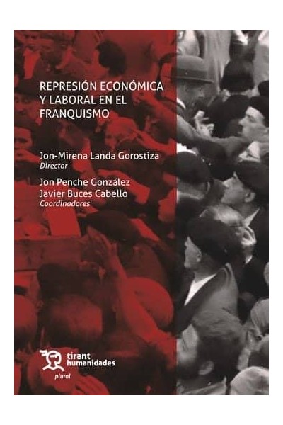 REPRESION ECONOMICA Y LABORAL EN EL FRANQUISMO