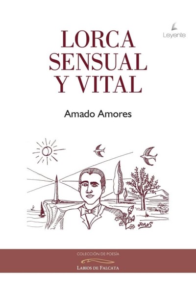 LORCA SENSUAL Y VITAL