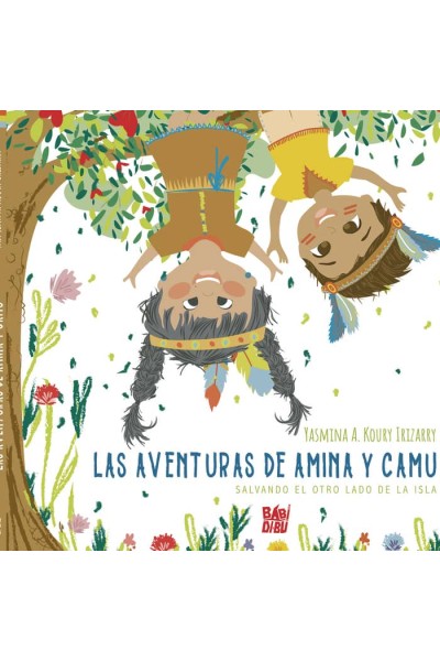 AVENTURAS DE AMINA Y CAMU,LAS