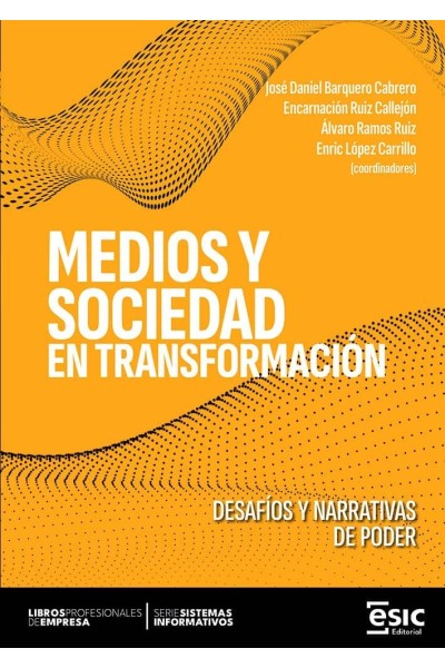 MEDIOS Y SOCIEDAD EN TRANSFORMACION