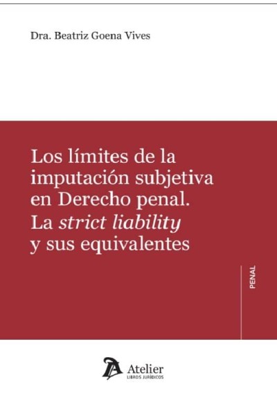 LOS LIMITES DE LA IMPUTACION SUBJETIVA EN DERECHO PENAL LA