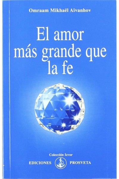 EL AMOR MAS GRANDE QUE LA FE REVISADA 159