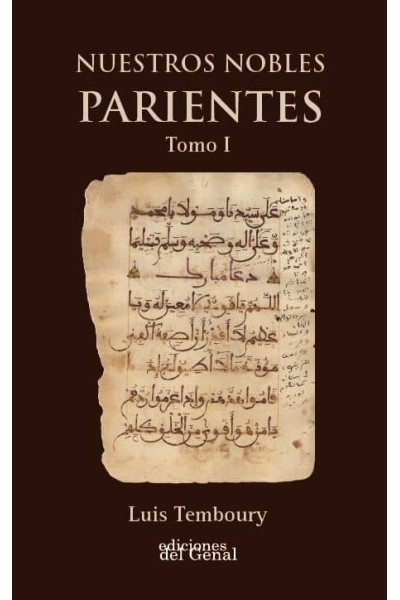 NUESTROS NOBLES PARIENTES TOMO I Y II (DOS VOLUMENES)