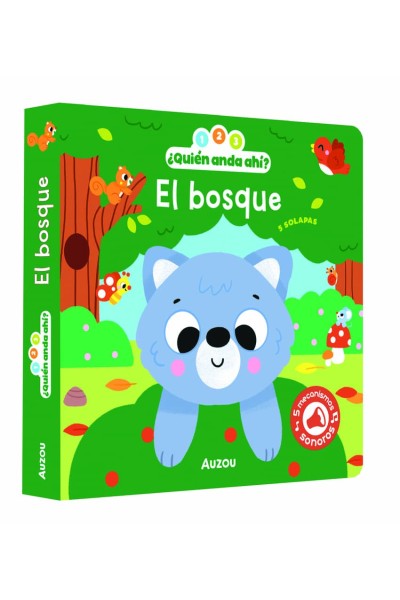 1, 2, 3, QUIÉN ANDA AHÍ. EL BOSQUE. LIBRO DE SONIDOS