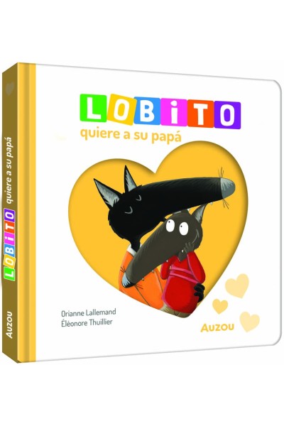 LOBITO QUIERE A SU PAPÁ