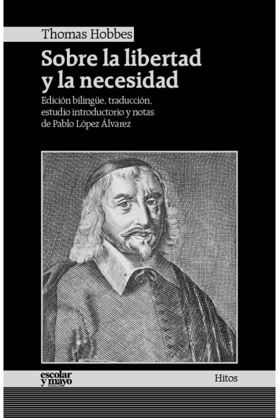 SOBRE LA LIBERTAD Y LA NECESIDAD