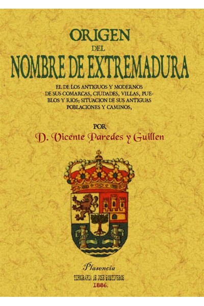 ORIGEN DEL NOMBRE DE EXTREMADURA