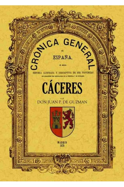 CRONICA DE LA PROVINCIA DE CACERES