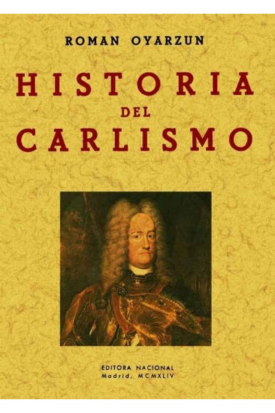 HISTORIA DEL CARLISMO
