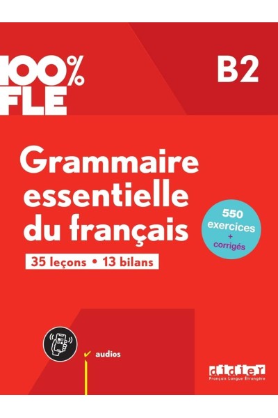 GRAMMAIRE ESSENTIELLE B2 LIVRE + APP