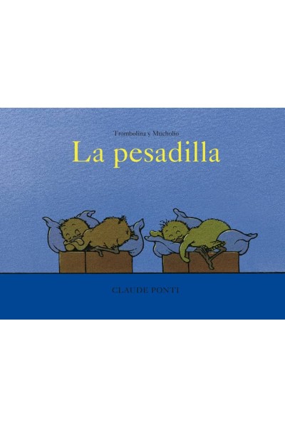 LA PESADILLA TROMBOLINA Y MUCHOLIO