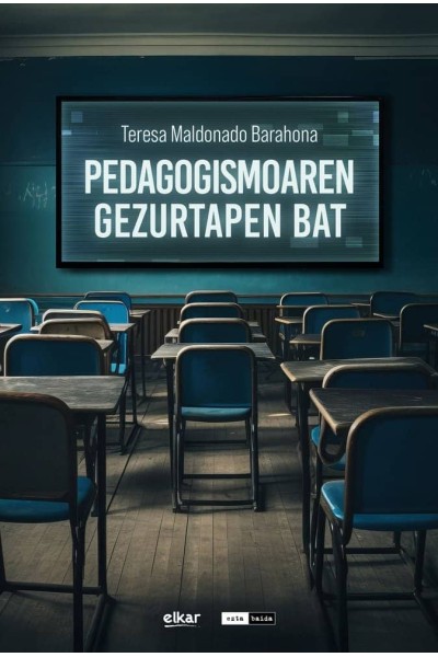 PEDAGOGISMOAREN GEZURTAPEN BAT