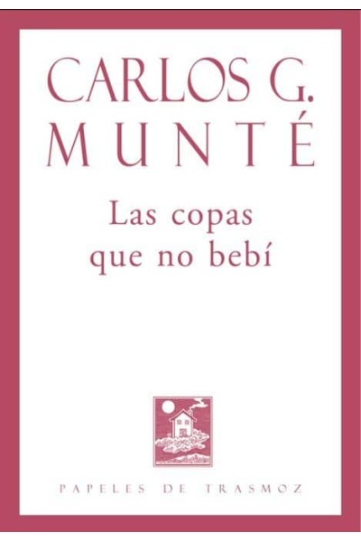 LAS COPAS QUE NO BEBI