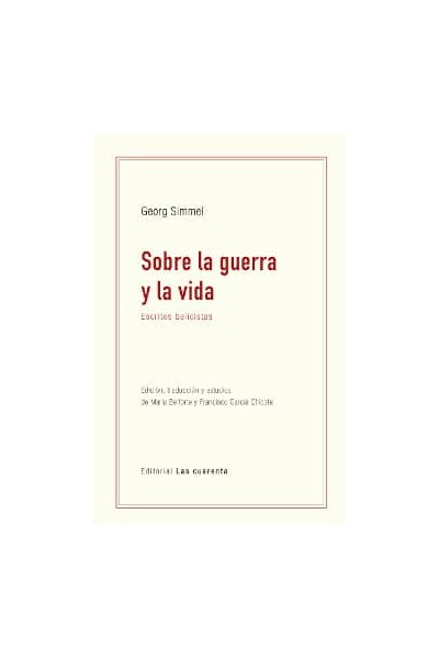 SOBRE LA GUERRA Y LA VIDA