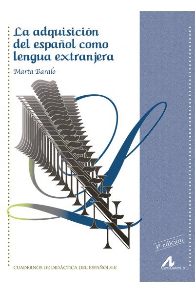 LA ADQUISICIÓN DEL ESPAÑOL COMO LENGUA EXTRANJERA