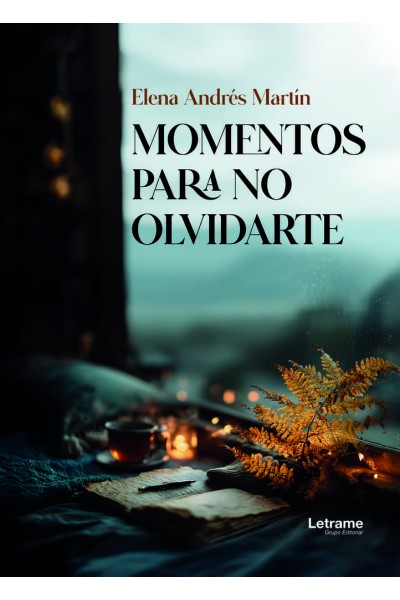 MOMENTOS PARA NO OLVIDARTE