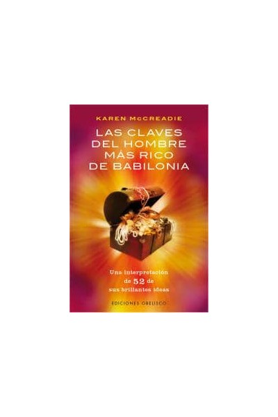 CLAVES DEL HOMBRE MAS RICO DE BABILONIA,LAS