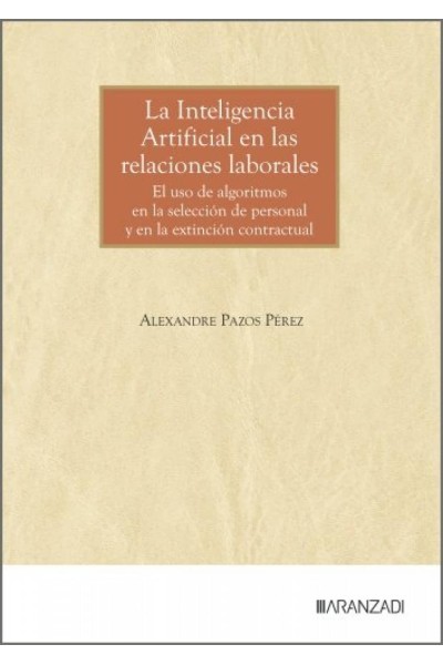 LA INTELIGENCIA ARTIFICIAL EN LAS RELACIONES LABORALES
