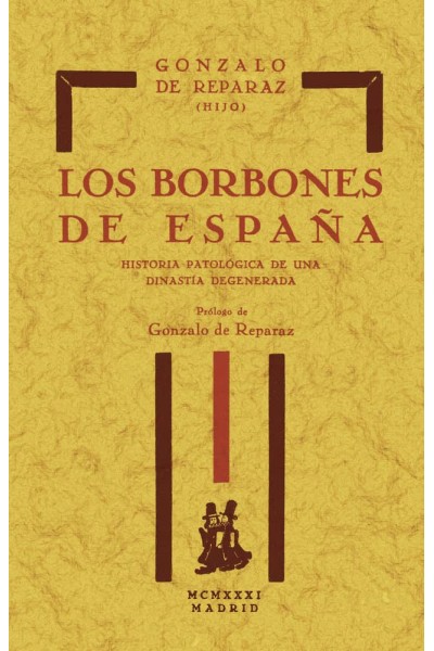 LOS BORBONES DE ESPAÑA