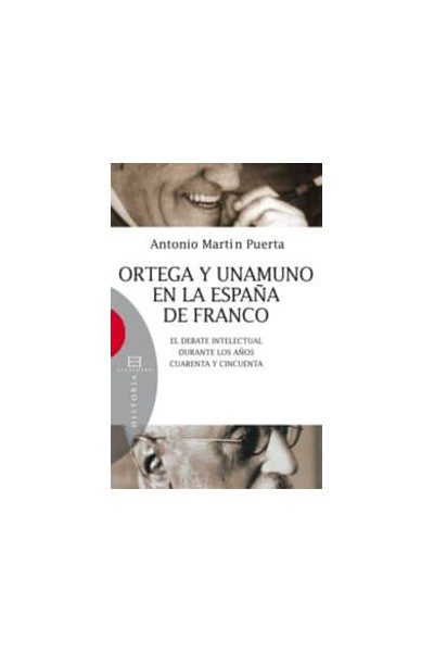 ORTEGA Y UNAMUNO EN LA ESPAÑA DE FRANCO