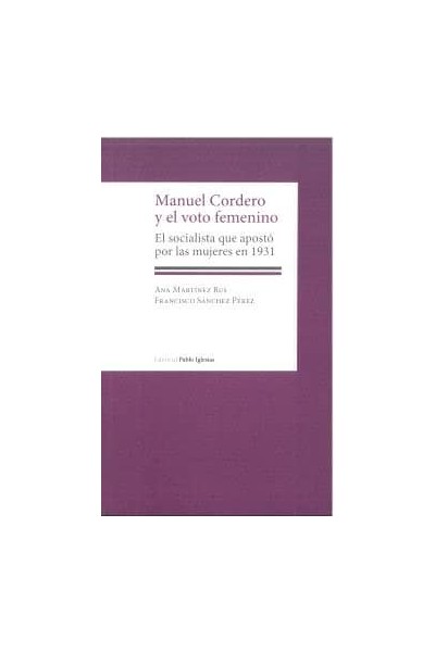 MANUEL CORDERO Y EL VOTO FEMENINO