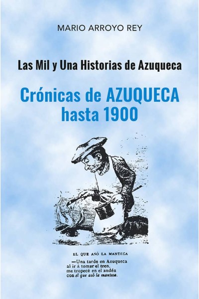 CRONICA DE AZUQUECA HASTA 1900