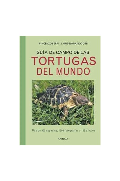 GUIA DE CAMPO DE LAS TORTUGAS DEL MUNDO