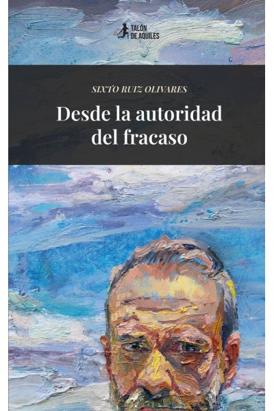 DESDE LA AUTORIDAD DEL FRACASO
