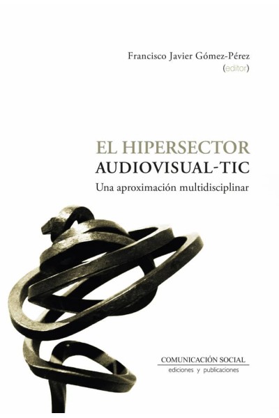 EL HIPERSECTOR AUDIOVISUAL-TIC