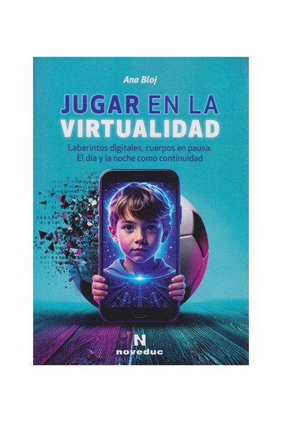 JUGAR CON LA VIRTUALIDAD