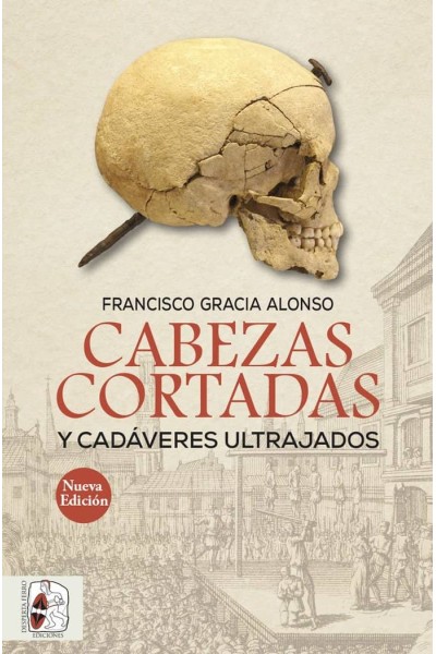 CABEZAS CORTADAS Y CADAVERES ULTRAJADOS NE