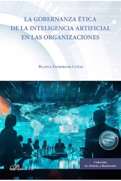 LA GOBERNANZA ETICA DE LA INTELIGENCIA ARTIFICIAL EN ORGANI