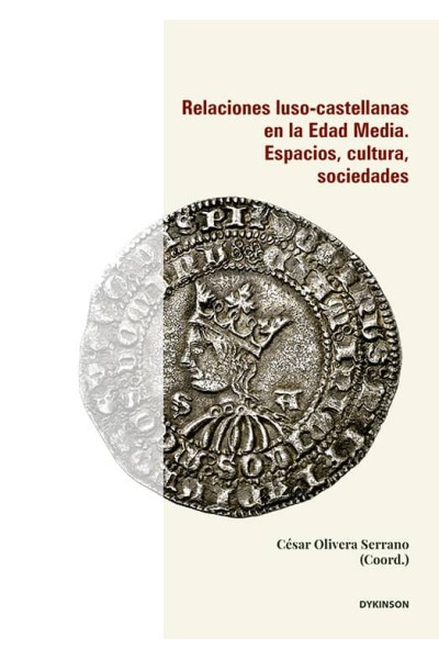 RELACIONES LUSO-CASTELLANAS EDAD MEDIA ESPACIOS CULTURA SOC