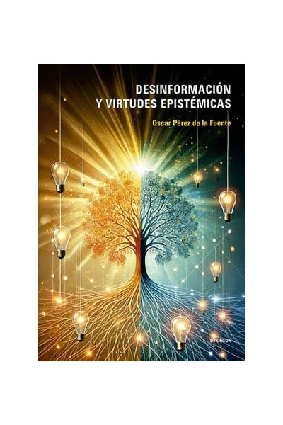 DESINFORMACION Y VIRTUDES EPISTEMICAS