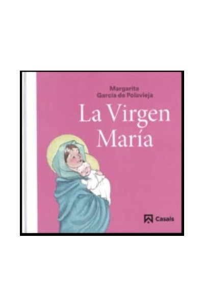 LA VIRGEN MARIA